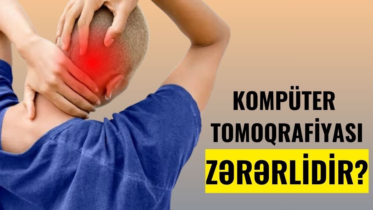 Kompüter Tomoqrafiyası (KT) XƏRÇƏNG YARADIR? #neyrocerrah #beyincerrahı #onurgacerrahı