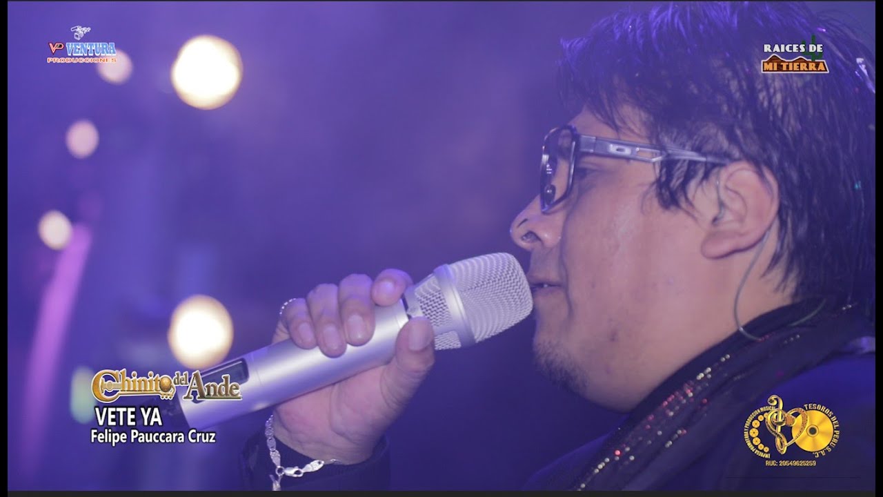 Chinito del Ande - Vete ya ( 16º Aniversario)
