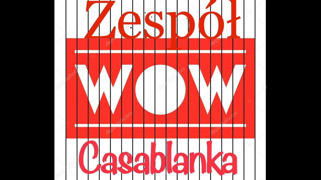 Casablanka - WOW!
