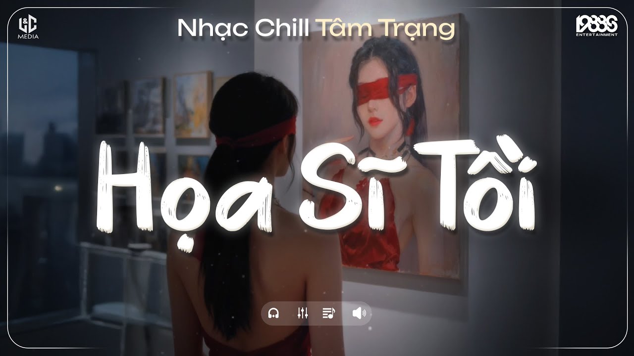 Họa Sĩ Tồi Lofi ♬ Rồi Anh Cũng Vẽ Được Tất Cả Nhưng Lại Không Vẽ Được Hạnh Phúc - Nhạc Chill TikTok
