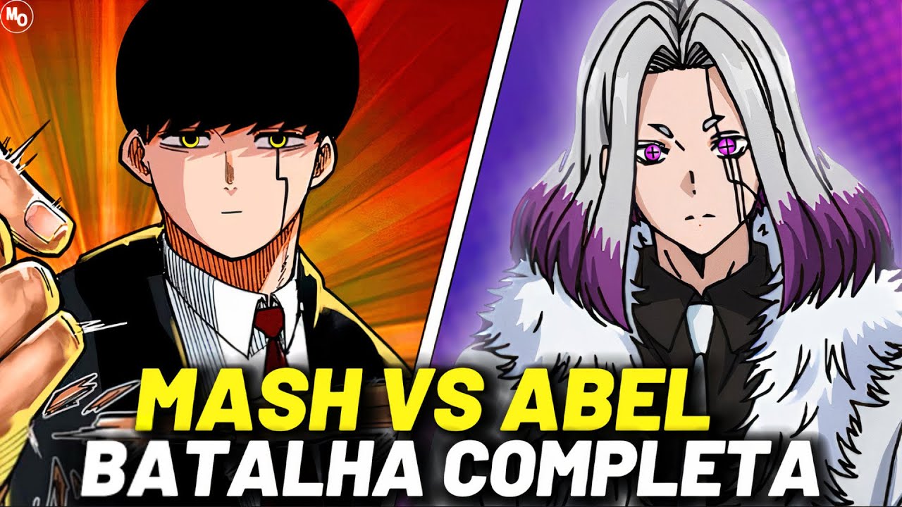 MASH VS ABEL: BATALHA COMPLETA VEJA COMO FOI! | MASHLE