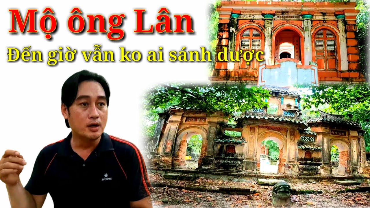 Ngôi Mộ Cổ ông Lân người giàu nhất Bình Dương ai thấy cũng ngạc nhiên bởi kiến trúc