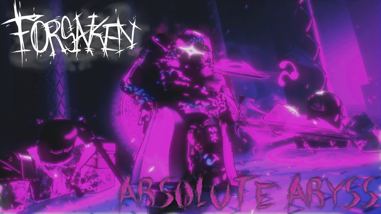 ABSOLUTE ABYSS (Voidbound LMS) - Forsaken UST