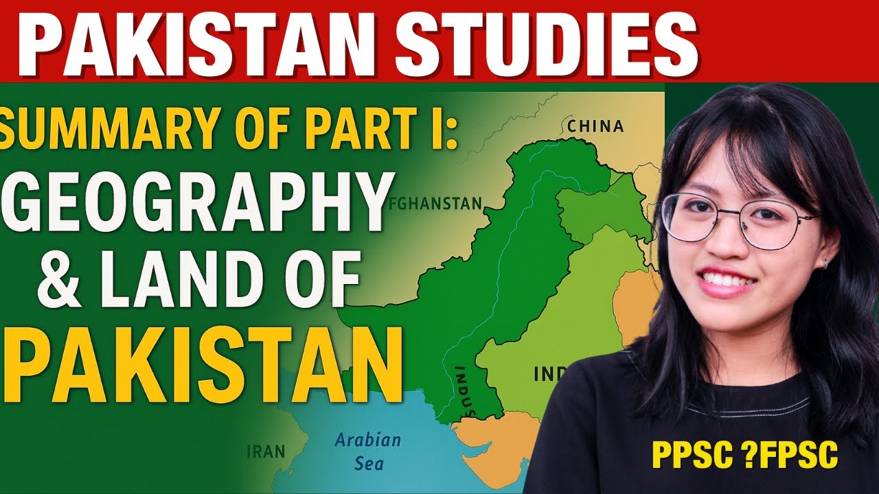 Geography & Land of Pakistan | Pakistan Studies Lecture 2025 | GovtPathway
