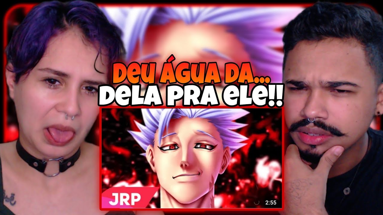 REACT Ban | Raposa Avarenta (Nanatsu No Taizai) | JRP | REACT COM A NAMORADA