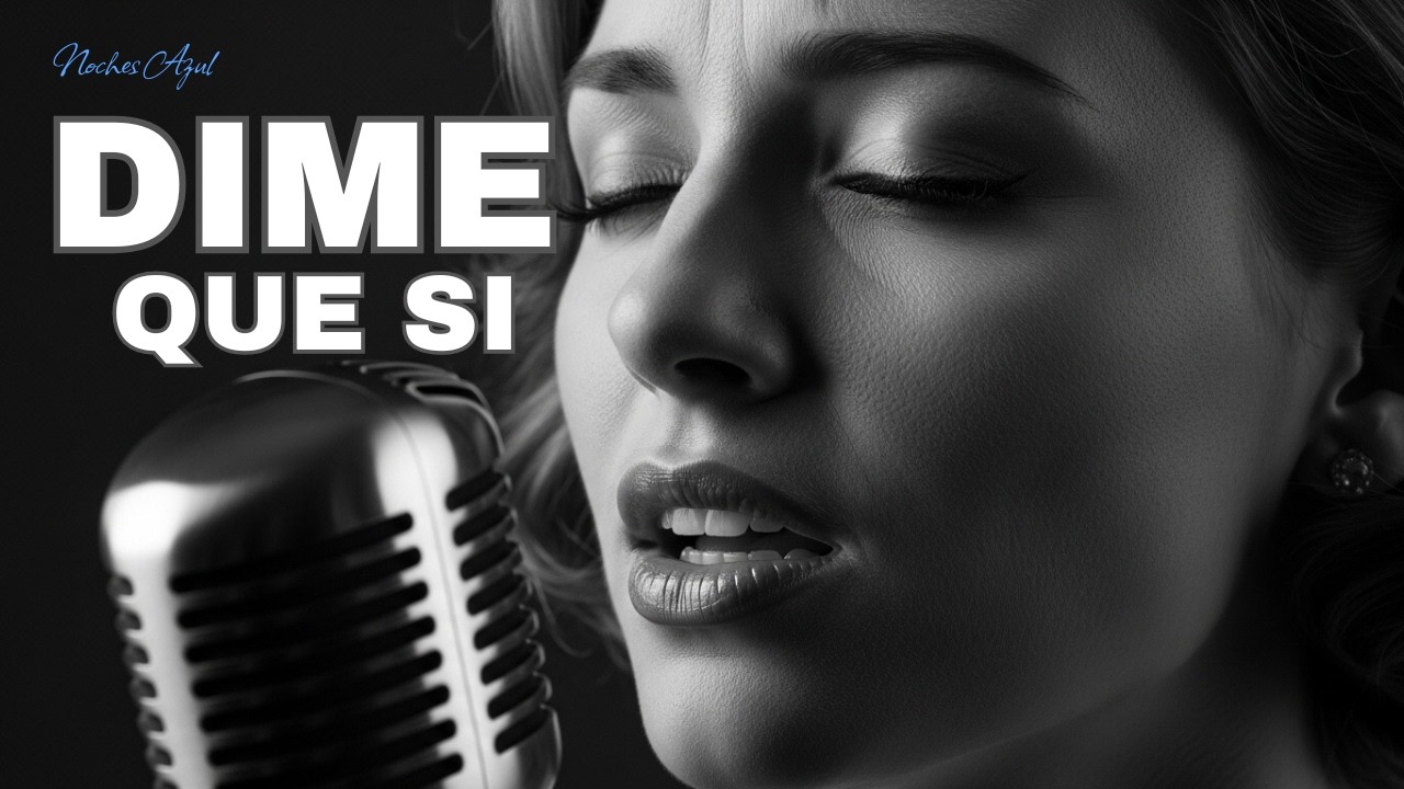 Dime Que Si | Blues Soul Español | Baladas Soul en Español