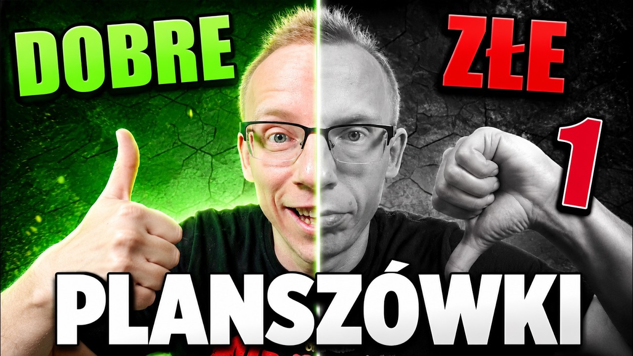 Dobre i złe plansz&oacute;wki...na podstawie gier komputerowych
