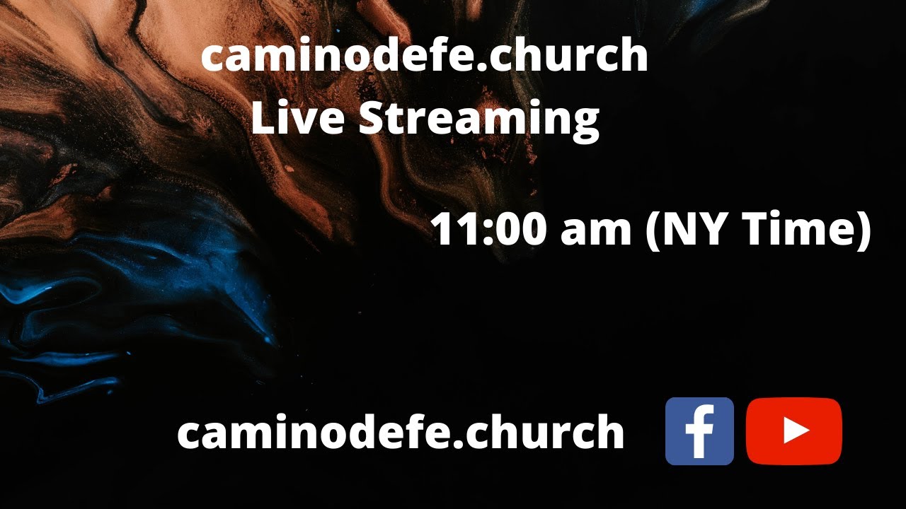 Caminodefe.church YouTube Live Stream