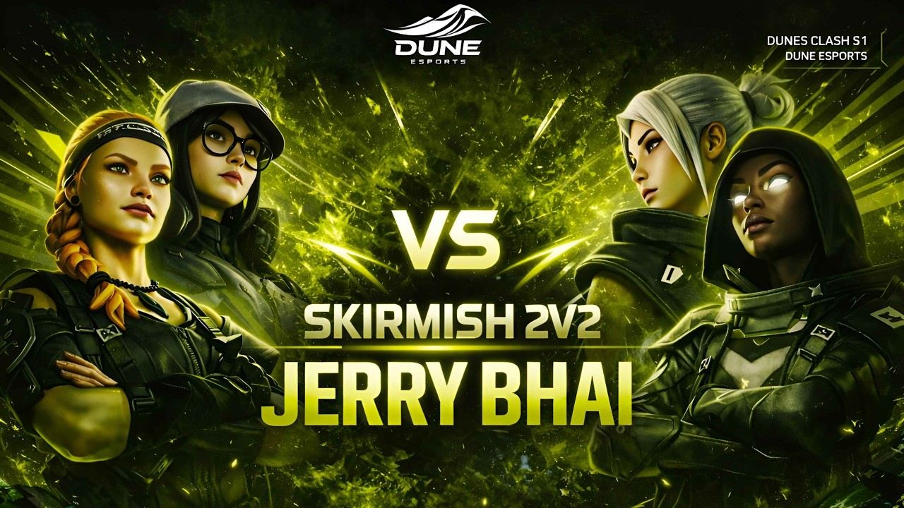 🔴LIVE | Dunes Clash S01 2v2 Skirmish Valorant Tournament | Round 1 & Round 2 Dunes eSports PK