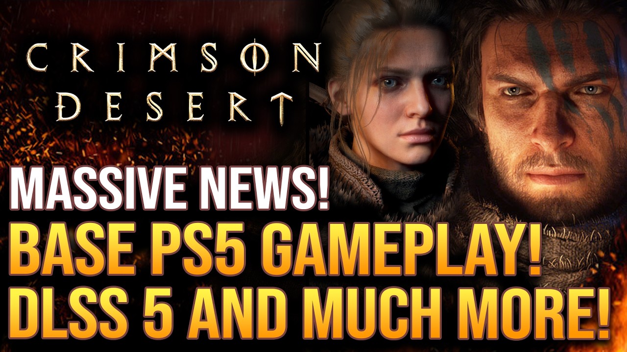 Crimson Desert - Massive News Update! Base PS5 Gameplay And DLSS 5 and More!