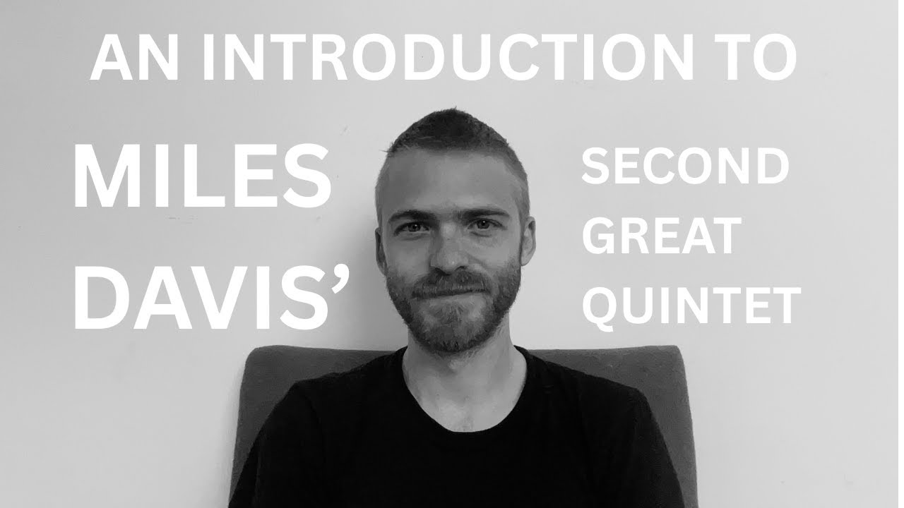 An Introduction To Miles Davis Second Great Quintet