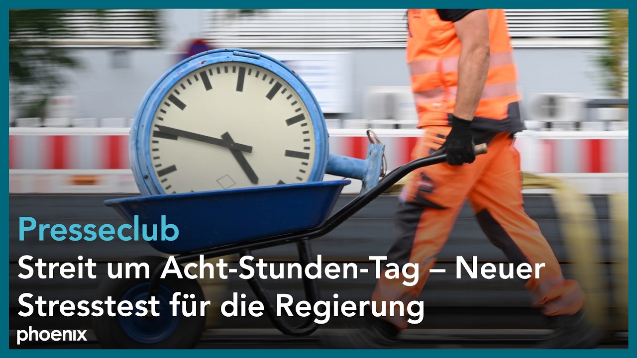 Presseclub: Streit um Acht-Stunden-Tag &ndash; Neuer Stresstest f&uuml;r die Regierung | 17.05.26