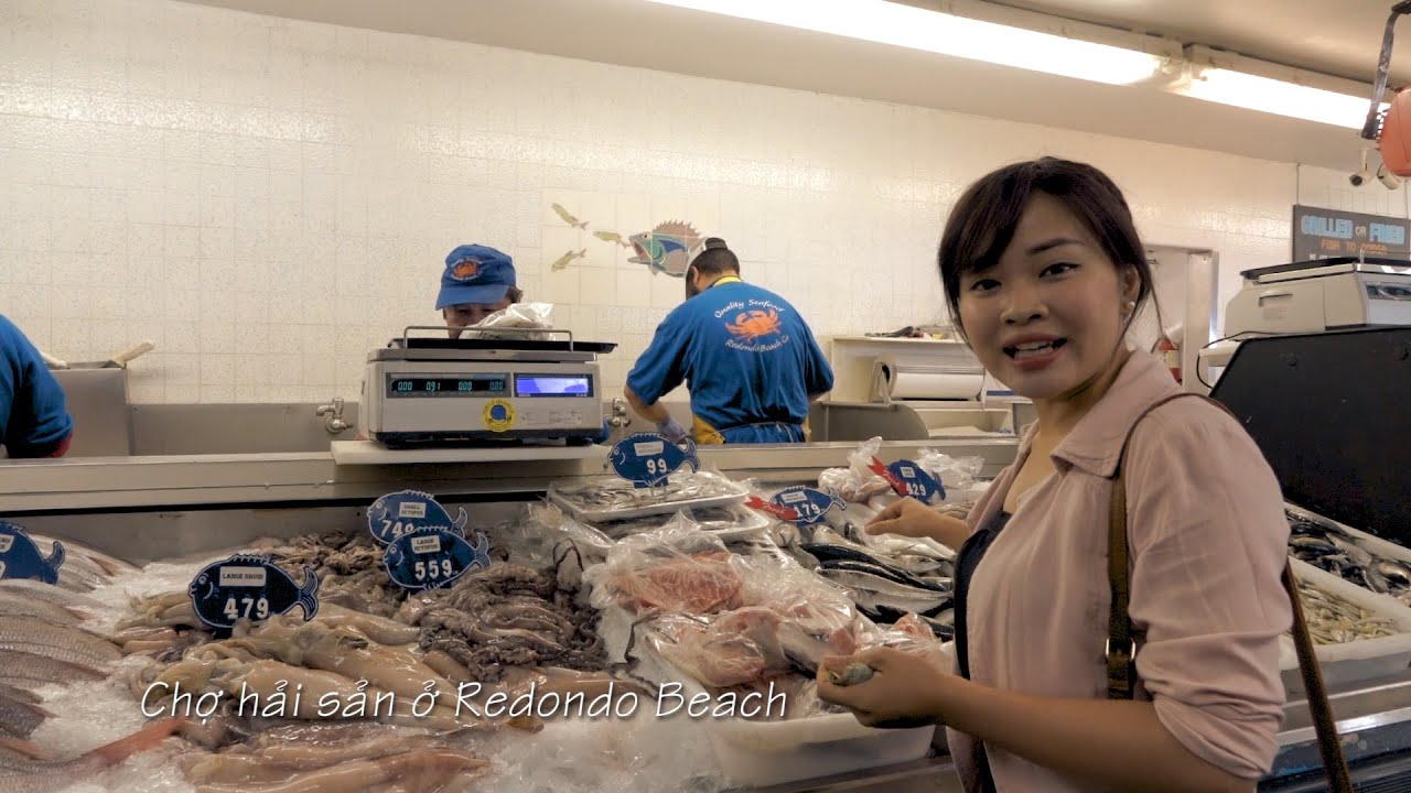 Chợ hải sản tươi ở Redondo Beach, California | Redondo Beach pier seafood market