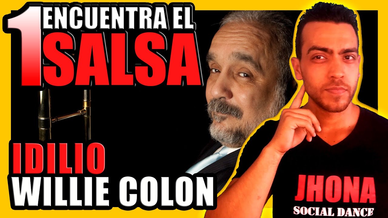 IDILIO - WILLIE COLON / ENCUENTRA EL 1 EN LA SALSA / 123 567 SALSA