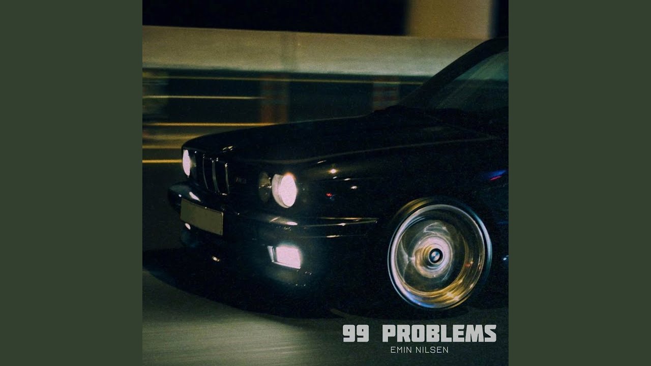 99 Problems