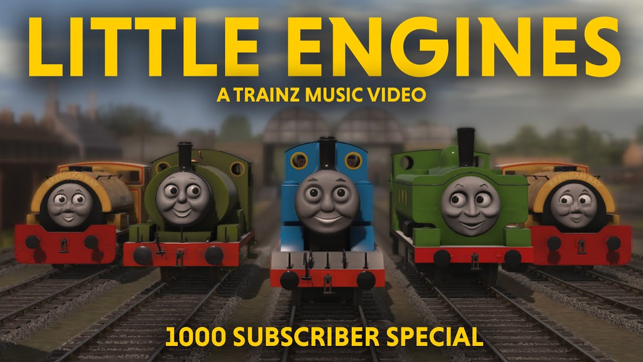 Little Engines - A Trainz Music Video (1000 SUBSCRIBER SPECIAL)