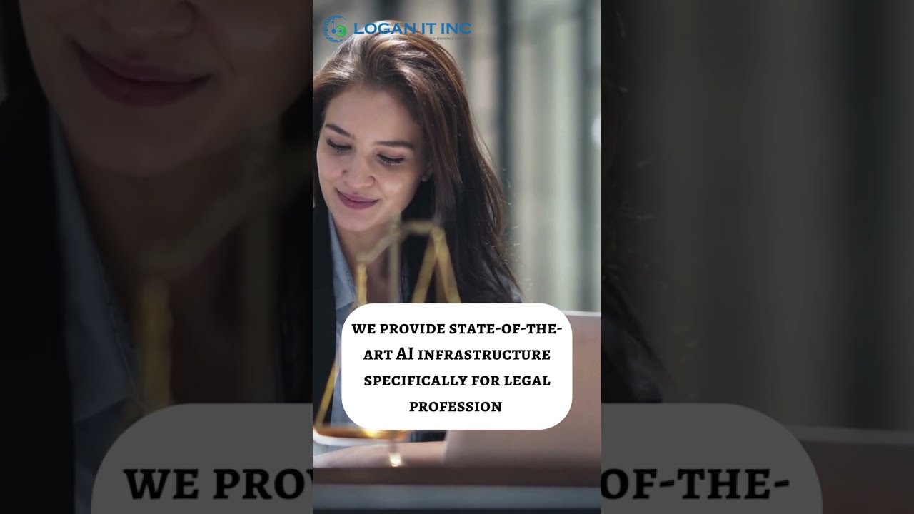 Law firm virtual assistant | AI Infrastructure services | Logan IT Inc
