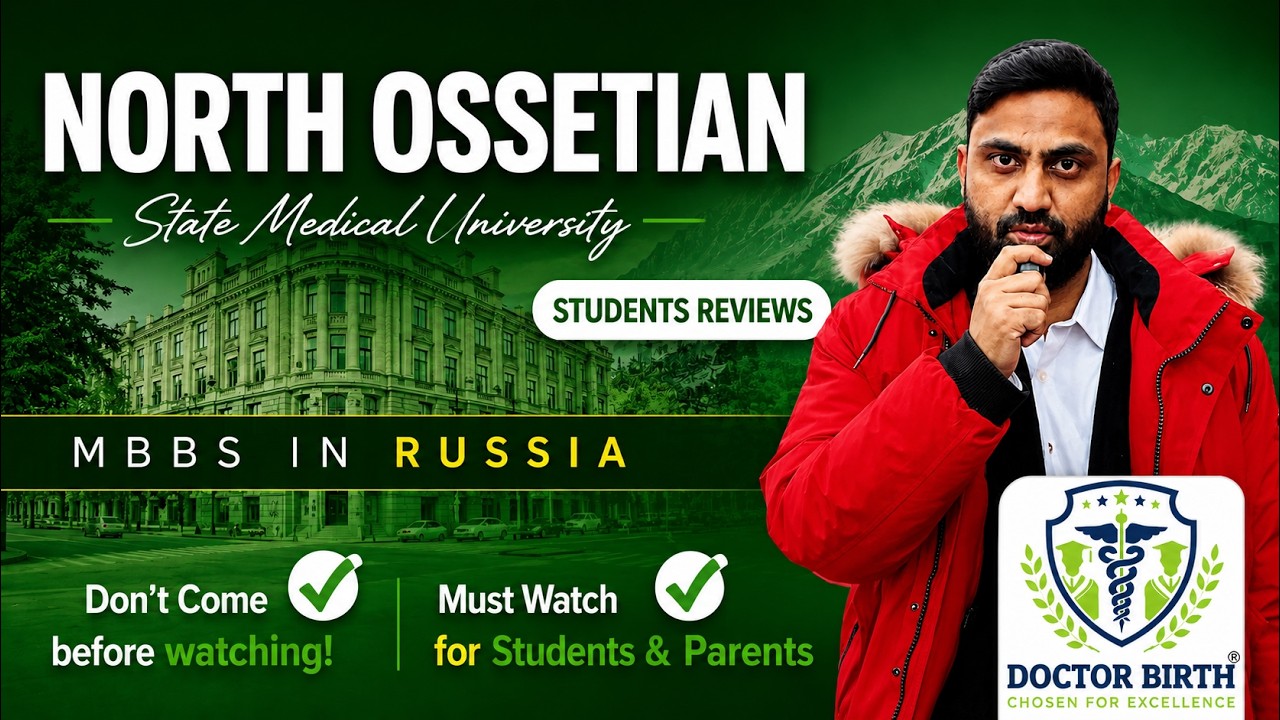 NORTH OSSETIAN STATE MEDICAL ACADEMY | RUSSIA DEPARTURE | 2025-2026 BATCH | DOCTOR BIRTH