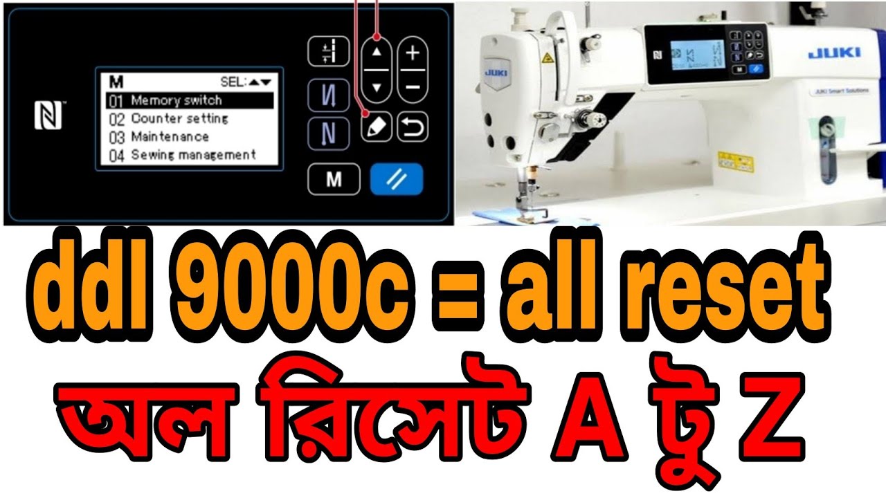 all reset juki ddl 9000c and program setting কিভাবে রিসেট করব juki sweing machine #sewing