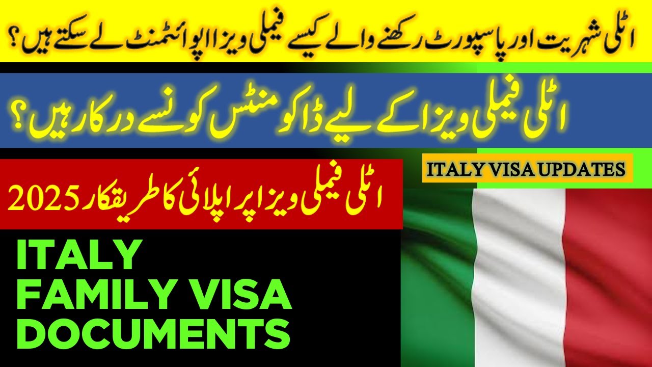 Italy family Visa documents 2025, Italian Citizens ky laye family visa appointment? Family Visa,