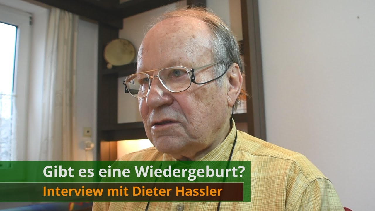 Gibt es eine Wiedergeburt?  - Interview mit Herrn Dieter Hassler (English subtitles)