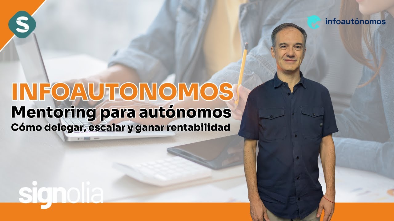 Infoaut&oacute;nomos: C&oacute;mo escalar de aut&oacute;nomo a empresario y formar un equipo s&oacute;lido.
