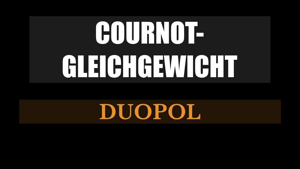 Cournot-Gleichgewicht