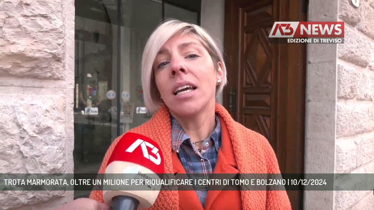 TROTA MARMORATA, OLTRE UN MILIONE PER RIQUALIFICARE I CENTRI DI TOMO E BOLZANO | 10/12/2024