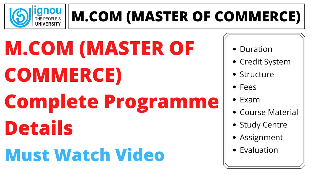 IGNOU M.COM (MASTER OF COMMERCE) Complete Programme Details | Fees, Books, Exam, Assignment