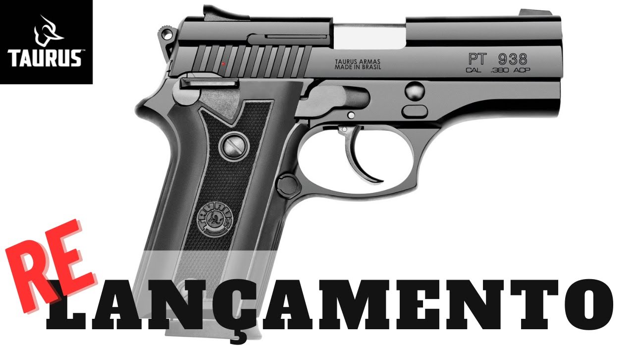 Lançamento da Taurus! A Taurus fez o relançamento da PT 938 no Brasil. Calibre 380 permitida.