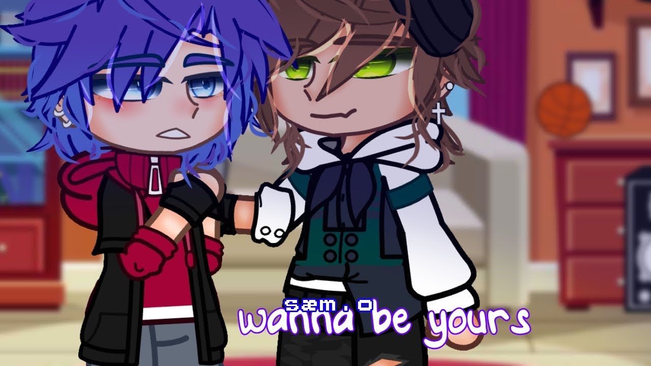 wanna be yours || BL gcmm || sæm.o ||