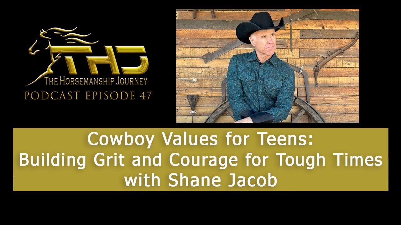 Cowboy Values for Teens: Building Grit and Courage for Tough Times
