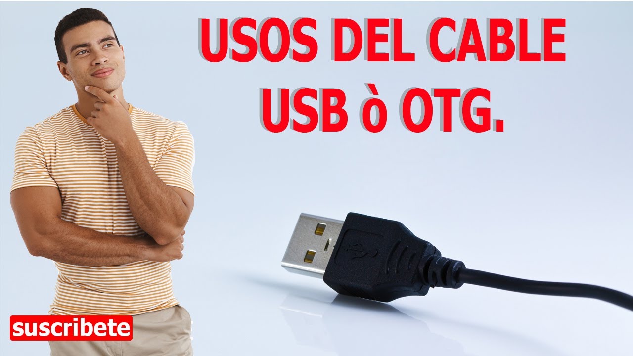 USOS del Cable OTG ò USB. GRATIS