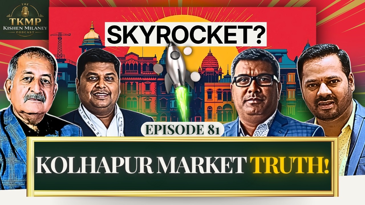 Kolhapur Property Market: Ready To SKYROCKET?! | TKMP #81