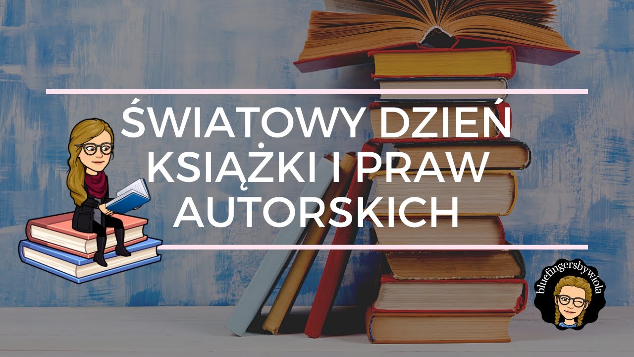 Światowy Dzień Książki - jak powstaje książka, ciekawostki