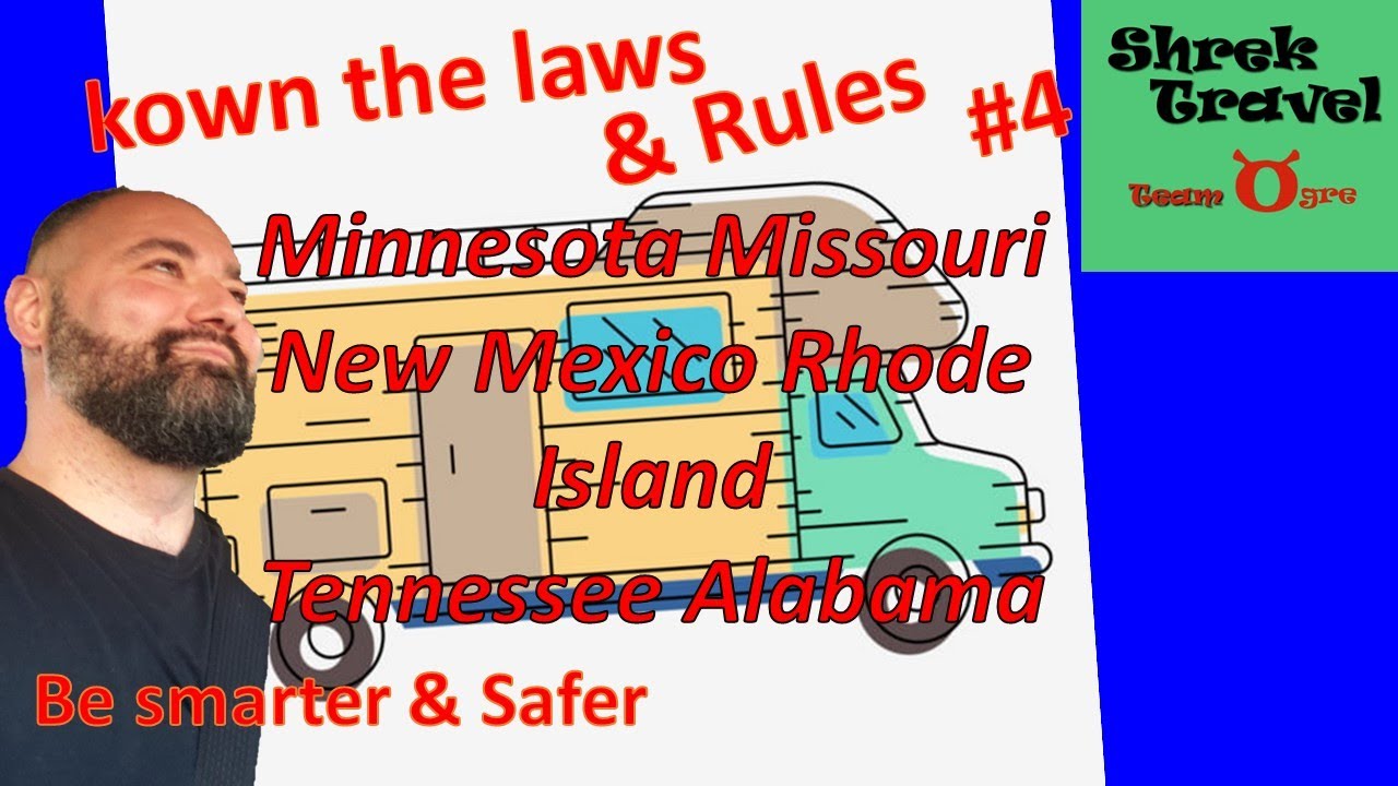 Unspoken Rules For RV life and Towing 4th Episode at Minnesota, Rode Island, Alabama, Tennessee