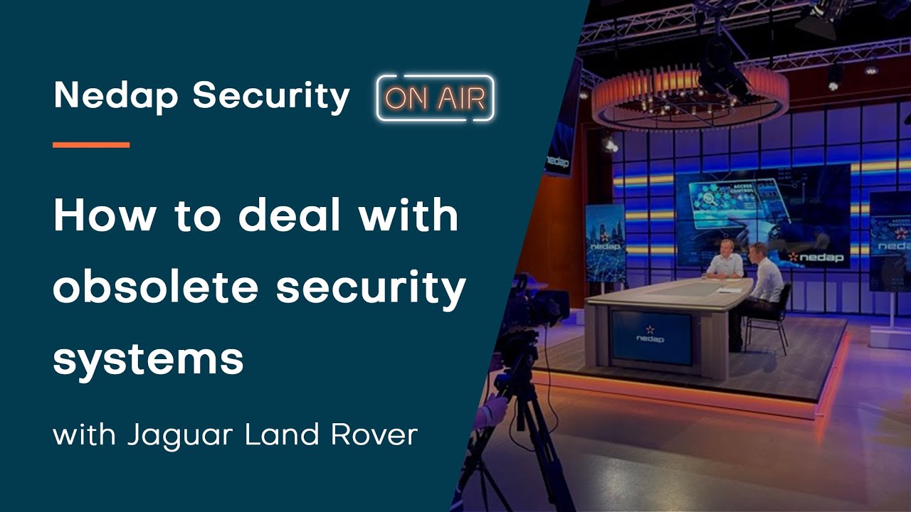 How to deal with obsolete security systems - with Jaguar Land Rover - Nedap Security On Air Ep.3