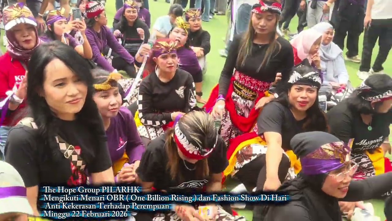 MINGGU 22 Februari 2026 ( OBR ) ONE BILLION RISING 
