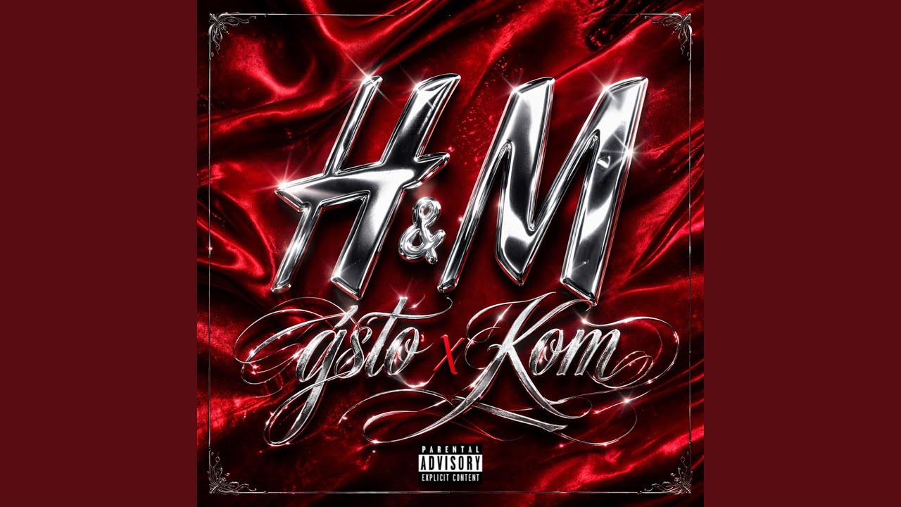 H&M (feat. Kom 16)