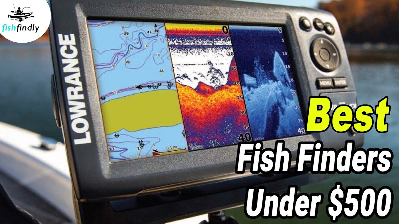 Best Fish Finders Under $500 In 2020 &ndash; Reviews From The Best