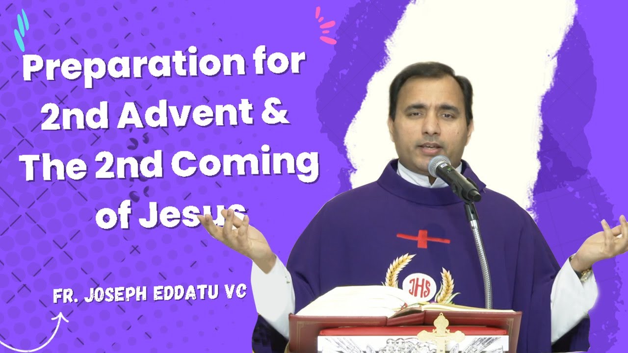 Fr. Joseph Edattu VC - Preparation for 2nd Advent & The 2nd Coming of Jesus | 12 Dec | GoodnessTV