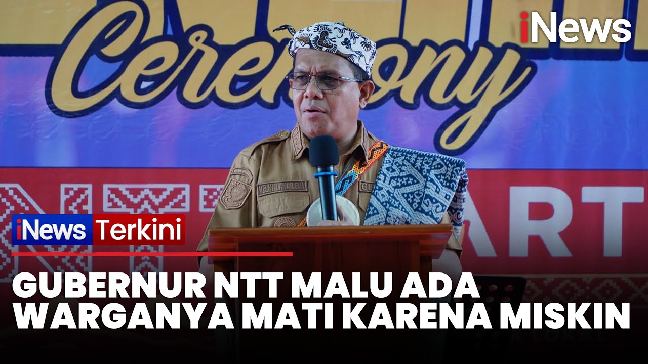 Gubernur NTT Malu Ada Warganya Mati Karena Miskin