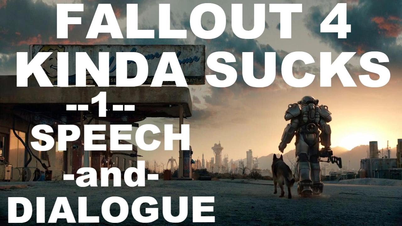 Fallout 4 — отстой — РЕЧЬ и ДИАЛОГ (СПОЙЛЕРЫ)