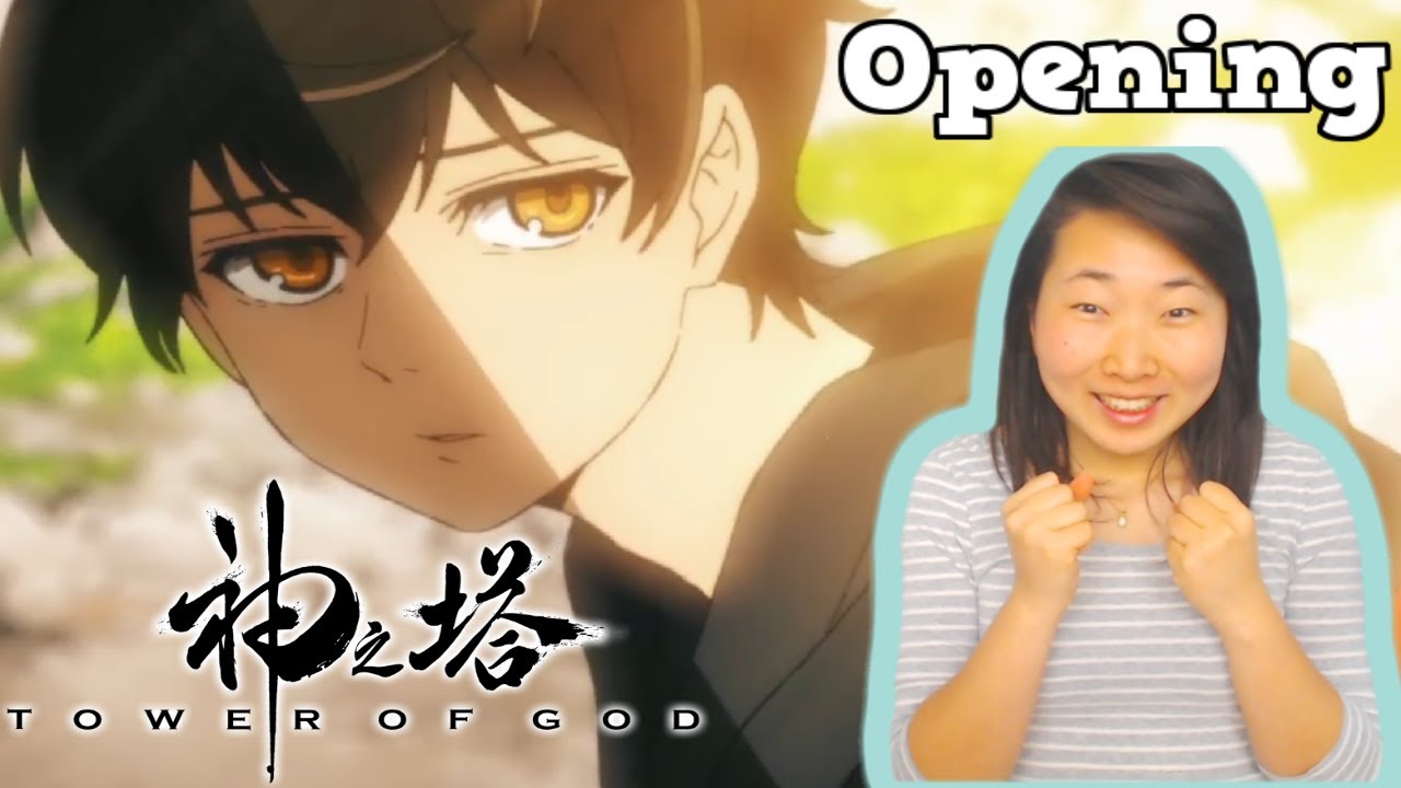 Never Let You Go~ Kami no Tou: Tower of God Opening Reactions & Discussions!