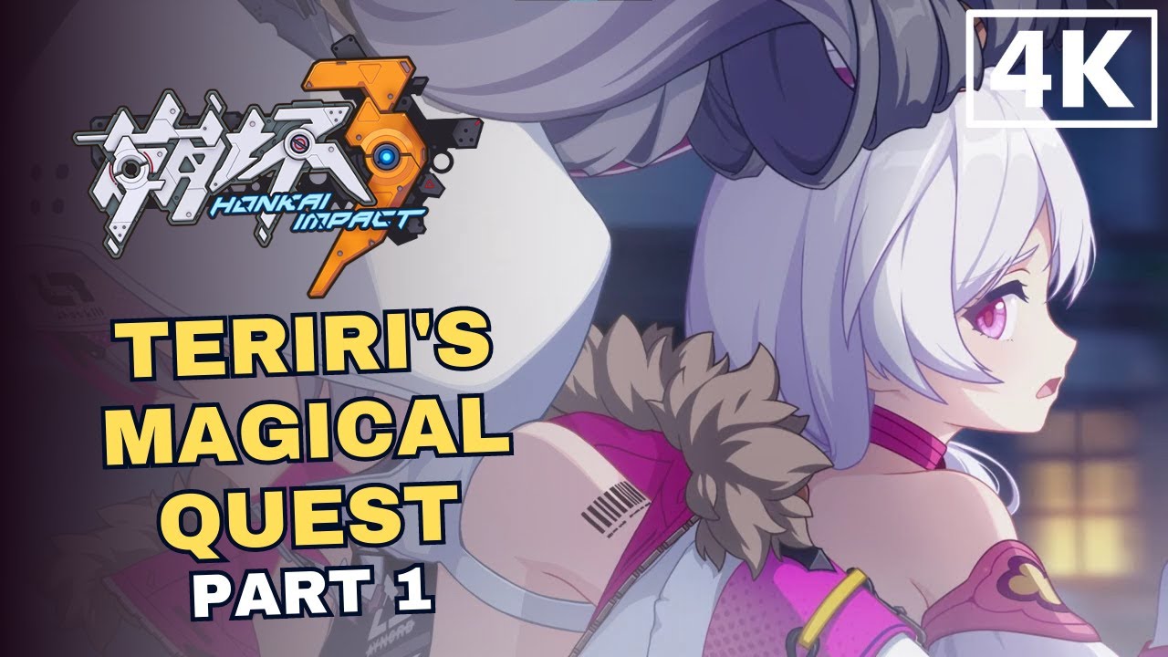 Honkai Impact 3 - TeRiRi's Magical Quest Part 1 | Full Story English 4K 60FPS