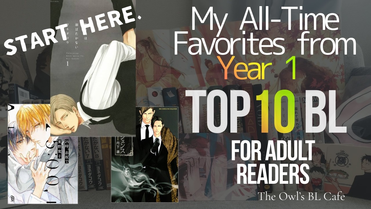 My Top 10 BL of 2022: From Pure Obsession to New Discoveries