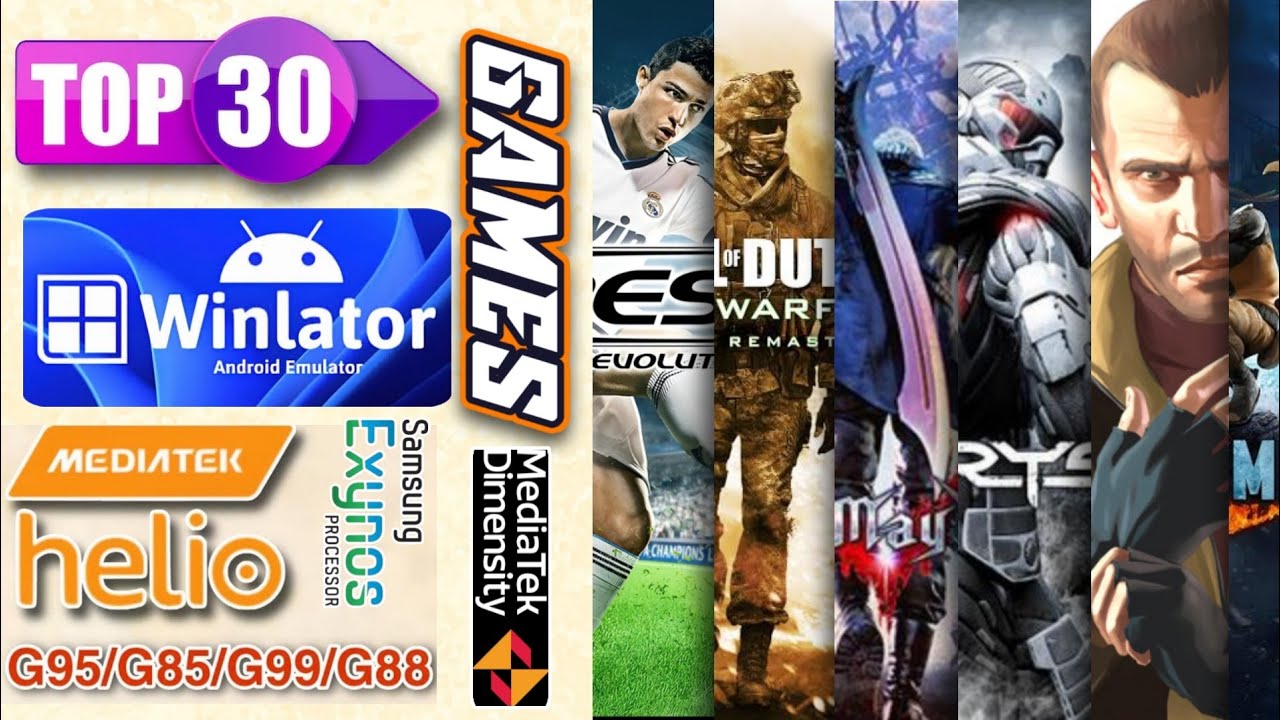 Winlator 7.0 | Top 30 Best Playable Games On Mediatek Helio/Dimensity/Exynos/Mali#winlator #mobox