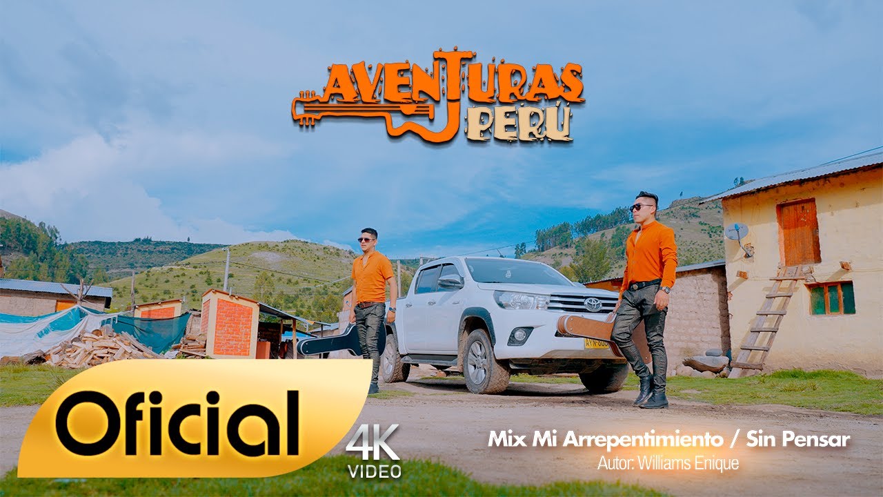 Aventuras Perú / Mix Mi Arrepentimiento - Sin Pensar / FAMECO  FILMS / Primicia 2024