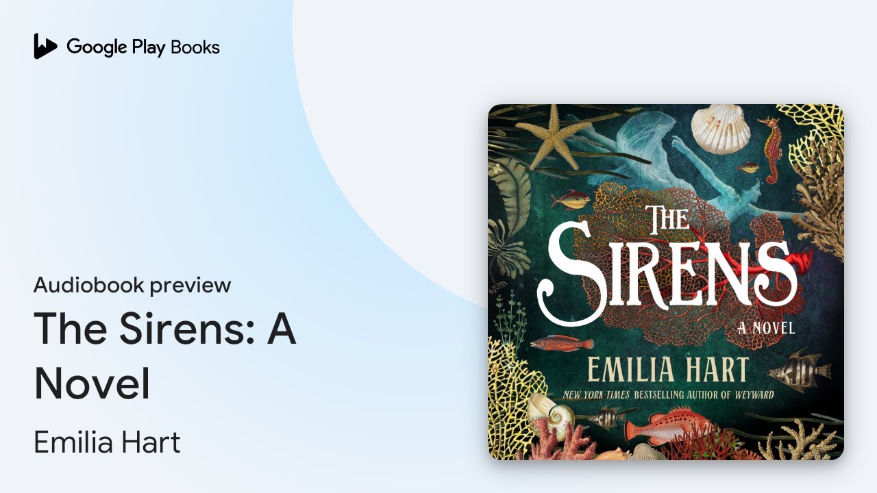 The Sirens: A Novel by Emilia Hart &middot; Audiobook preview