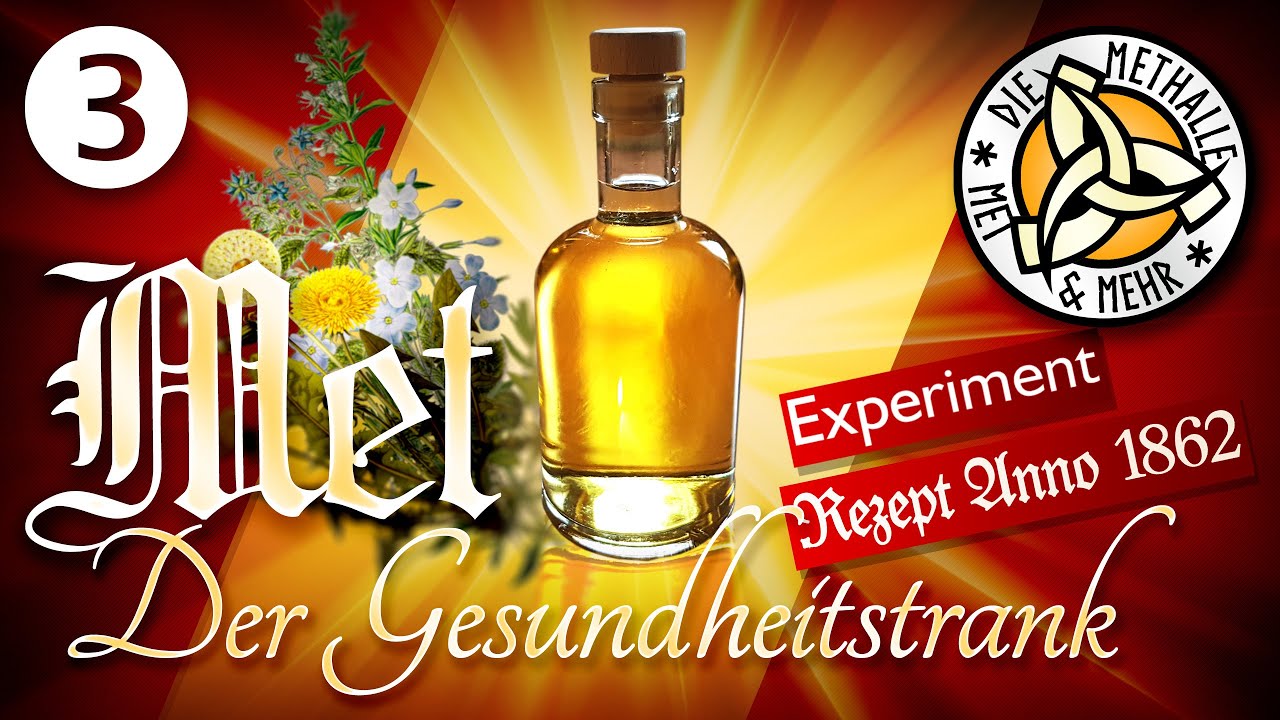 Der Gesundheitstrank- Met nach altem Rezept selber herstellen [ Honigwein ] - Teil 3